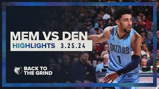 Memphis Grizzlies Highlights vs Denver Nuggets