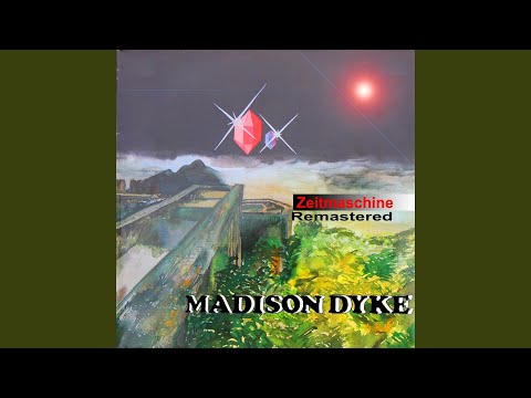 Madison Dyke — First Step (Remastered)