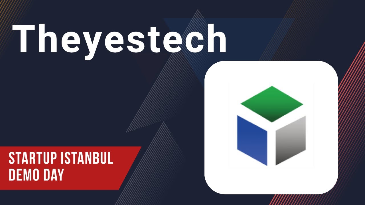 Theyestech - Startup Istanbul Demo Day