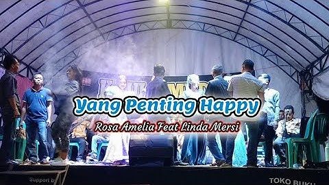 Yang Penting Happy - Cover Rosa Amelia Feat Linda Mersi // Kaula Muda Productions (Live Padaherang)