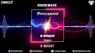 B-Wright - Shockwave