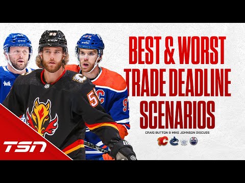 Best & Worst Trade Deadline Scenarios 