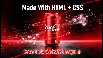 Create a Coca-Cola Website Design Using Only HTML & CSS Part 1.