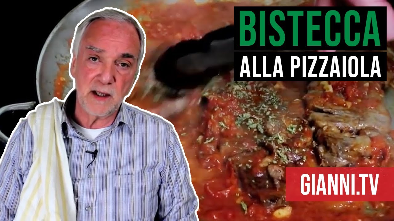Bistecca alla Pizzaiola, Italian Recipe - Gianni