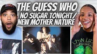 AMAZING!| FIRST TIME HEARING The Guess Who - No Sugar Tonight/ New Mother Nature REACTION