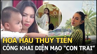 Hoa hậu Thùy Tiên công khai diện mạo “con trai”, thân thế đứa bé ra sao mà ai cũng bất ngờ