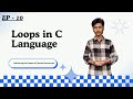 Loops in C Simplified | Practical Examples That Work