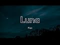 Flex - Luna (Letra/Lyrics)