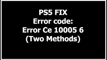 How to fix ps5   Error Ce 10005 6 (Two Methods)