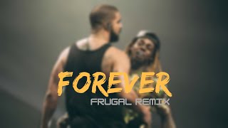 Forever - Drake ft. Lil Wayne (REMIX)