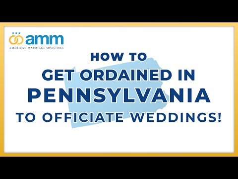 How To Get Ordained In Pennsylvania To Officiate Weddings - THEAMM.ORG