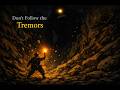 Don't Follow the Tremor| Dark Fantasy Bard Music | Folklore Song