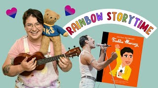 Let's meet Freddie Mercury! - BISEXUAL AWARENESS WEEK RAINBOW STORYTIME READ-A-LOUD