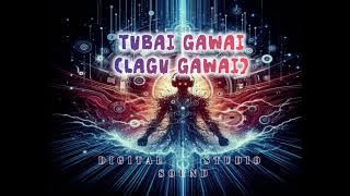 lagu gawai 2025 Tubai Gawai - np88dss