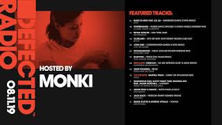 Thumbnail Defected Radio Show presented by Monki - 08.11.19