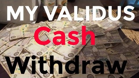 My Validus Cash Withdraw
