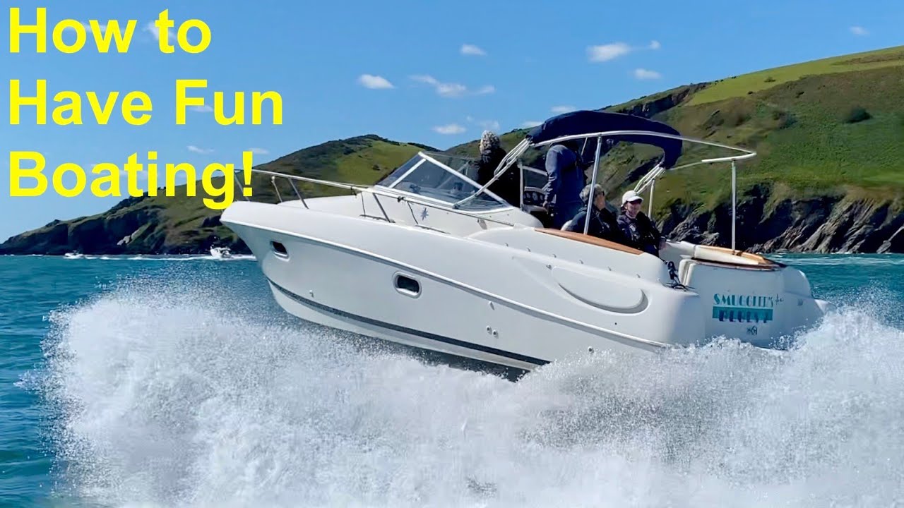 How to: Have Fun Boating! 