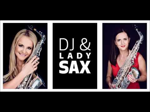 Dj & Lady Sax