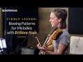 Fiddle lesson bowing patterns for melodies with brittany haas  artistworks