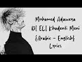 Mohamed Adaweya DI ELI Khadenti Meni Arabic English Lyrics Mohamed Adaweya DI ELI Khadenti Meni Arabic English Lyrics