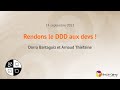 Sc rendons le ddd aux devs 