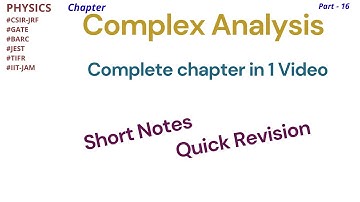 Complex analysis in one Video | Quick Revision | Important short notes | physics
