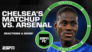 Why Chelsea REALLY impressed Mario Melchiot in their 1-1 matchup against Arsenal 🔥 | ESPN FC