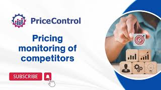 Pricing monitoring of competitors