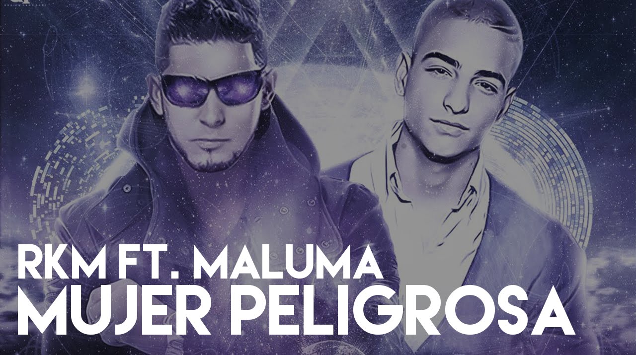 mujer peligrosa rkm ft maluma mujer peligrosa rkm ft maluma