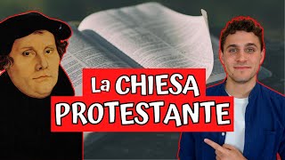 La CHIESA PROTESTANTE  Breve Riassunto