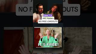 NO FREE LOADOUTS in ARC Raiders