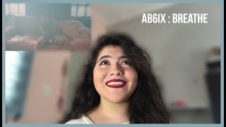 AB6IX 'BREATHE' M\/V | Reaction