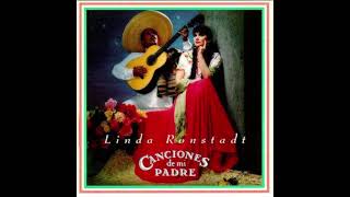 Linda Ronstadt Canciones de mi Padre (1987)
