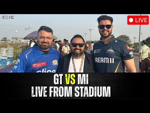 IPL 2025 LIVE From Punjab: Mumbai Indians vs Gujarat Titans | Pre Match | Live Match Today