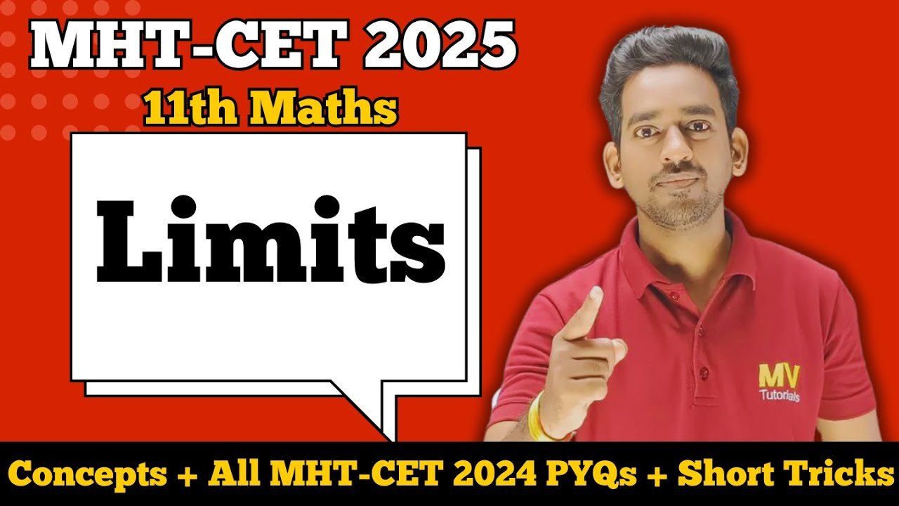 🔥MHT CET 2025 Limits 11th Maths 2 | All Concepts + Shortcuts + Formula + PYQs