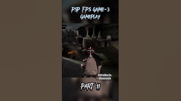 PSP FPS GAME 3 Gameplay PART 11 - PPSSPP Android #shorts #droidplaytv #ppsspp