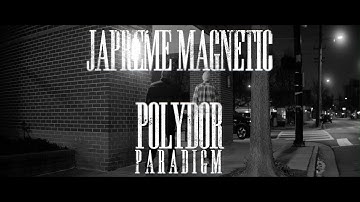 Japreme Magnetic - "Polydor Paradigm" [OFFICIAL VIDEO]