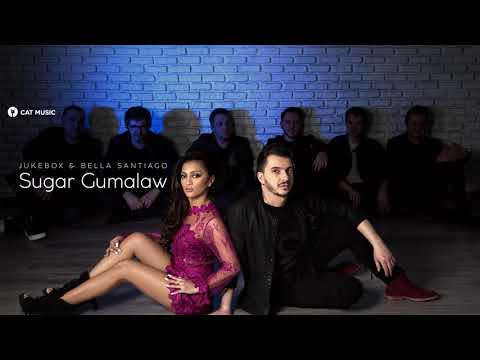 Jukebox & Bella Santiago - Sugar Gumalaw | 2018 single