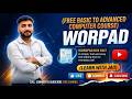 #part 17 basic to advanced computer course WordPad क्या है? (What is WordPad?) आओ जाने step to step