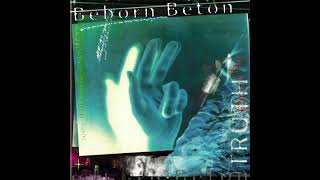 Video thumbnail of "Beborn Beton -- Deeper Than the Usual Feeling"
