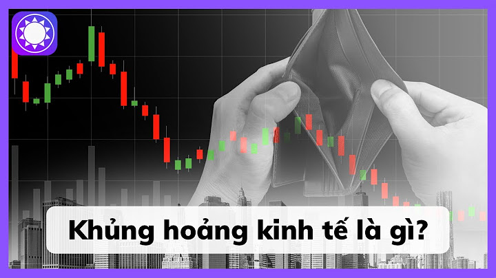 Khủng hoảng kinh tế toàn cầu là gì