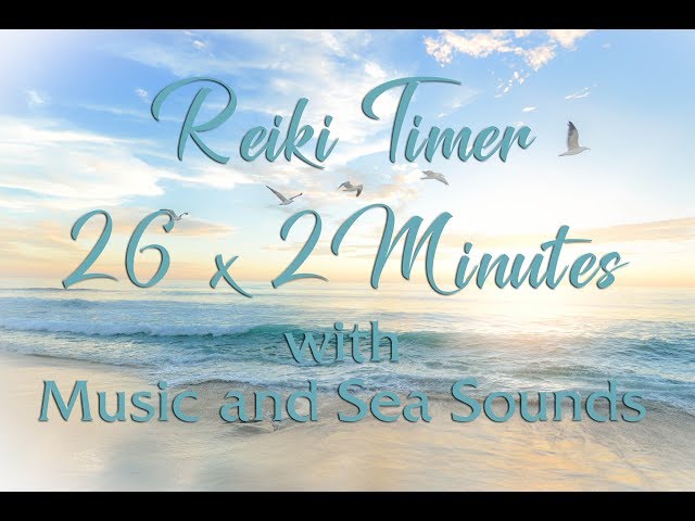 Reiki Music with Bell Every 2 Minutes, Reiki 2 Minute Timer, Healing Music, Sea Sounds, Yin Yoga class=