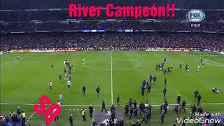 RIVER CAMPEON !!! 9/12/18