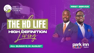 THE HD LIFE (High Definition Living) //FIRST SERVICE // 13/8/2023