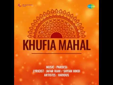 Khufia Mahal 1964   Sarse Aanchal Dhalakne Laga Hai Suman Music  Pardesi