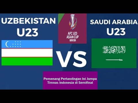 LIVE  Arab Saudi U23 vs Uzbekistan U23