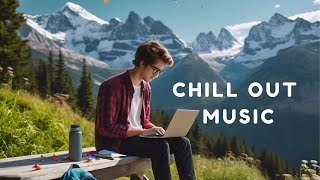 4 hours/Chillout Music for Work —  MUSIC for Concentration #RelaxMusic #WorkChillout #ChillMix