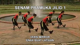 Senam Pramuka  Jilid 1 Versi Mirror