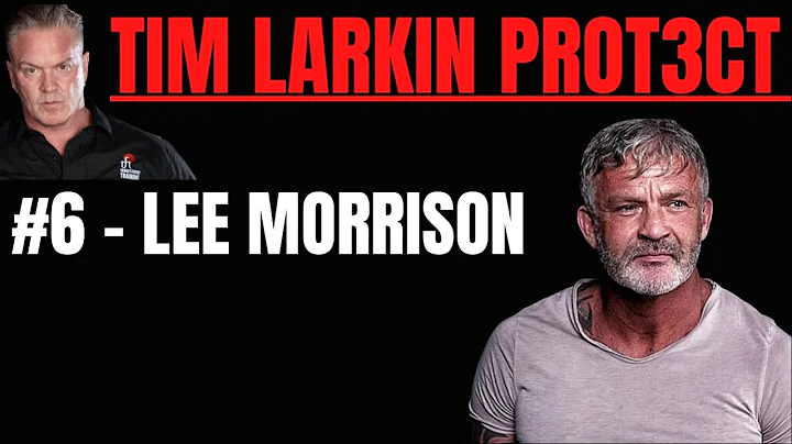 Tim Larkin PROT3CT #6 - Lee Morrison (Pt 1)