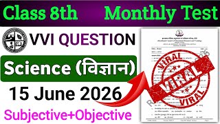 Class 8th monthly test science Question Answer || project Rail Test vvi Class 8th science 15 june